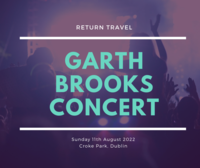 Garth Brooks| Return Travel Croke Park Sunday 11th August