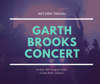 Garth Brooks| Return Travel Croke Park Friday 16th August